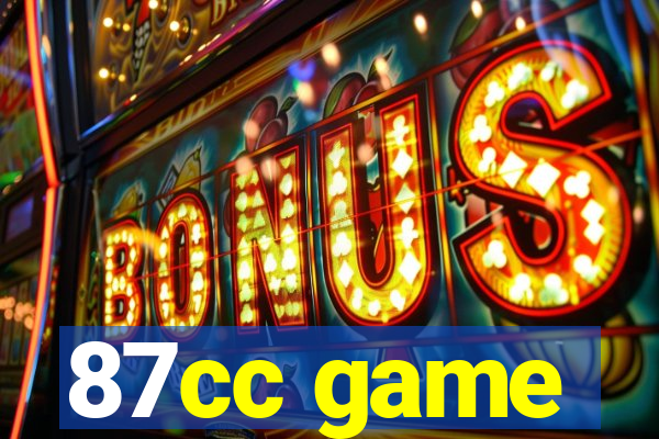 87cc game